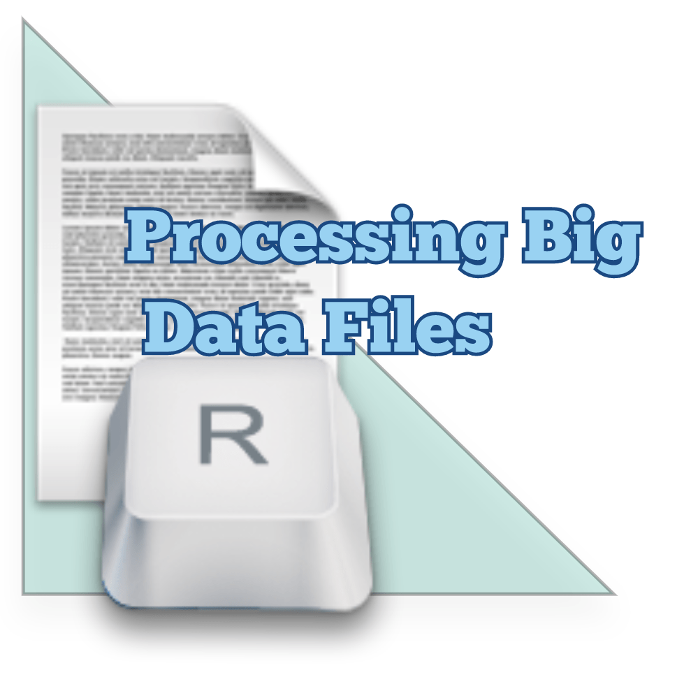Processing Big Data Files With&nbsp;R